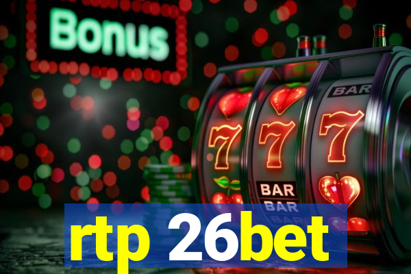 rtp 26bet