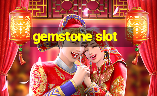 gemstone slot