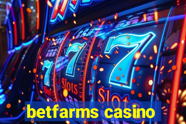 betfarms casino