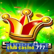 club casino 777