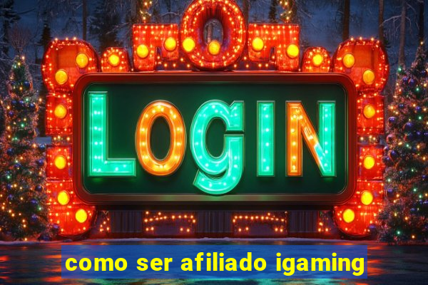 como ser afiliado igaming