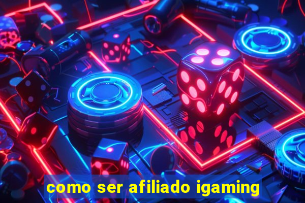 como ser afiliado igaming