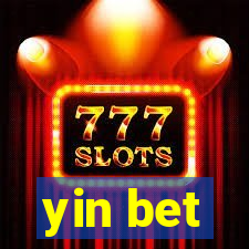 yin bet