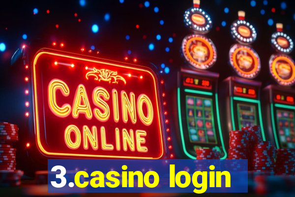 3.casino login