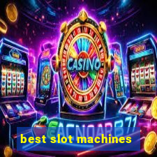 best slot machines