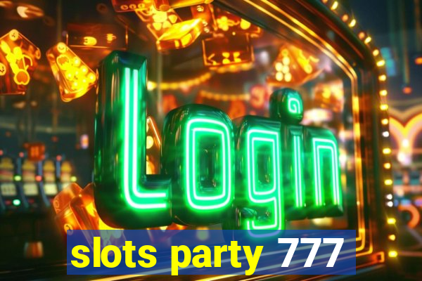 slots party 777