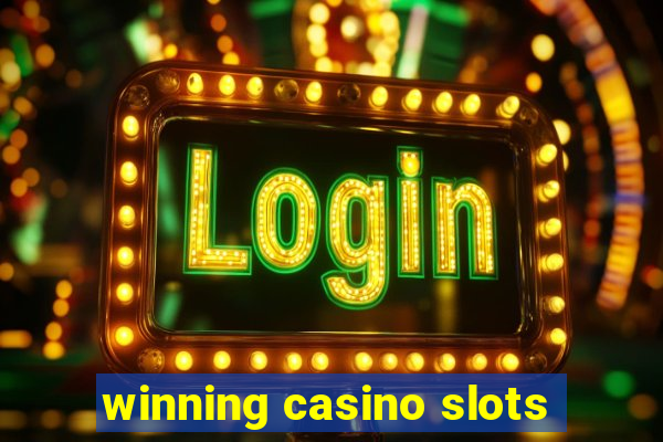 winning casino slots