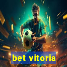 bet vitoria