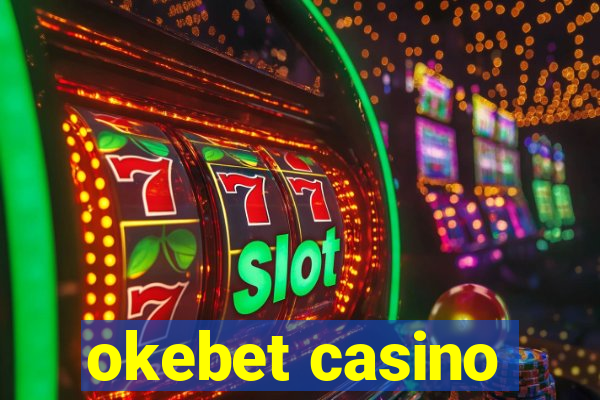 okebet casino