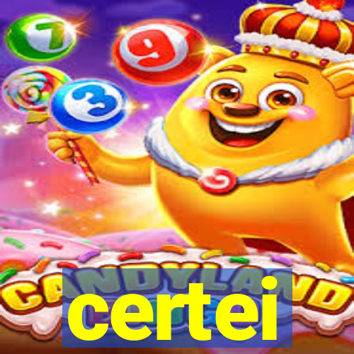 certei