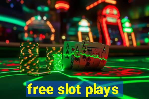 free slot plays