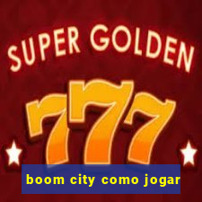 boom city como jogar