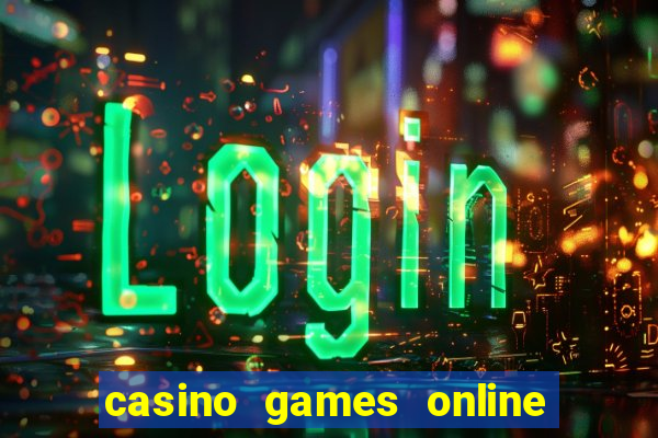 casino games online free play slot