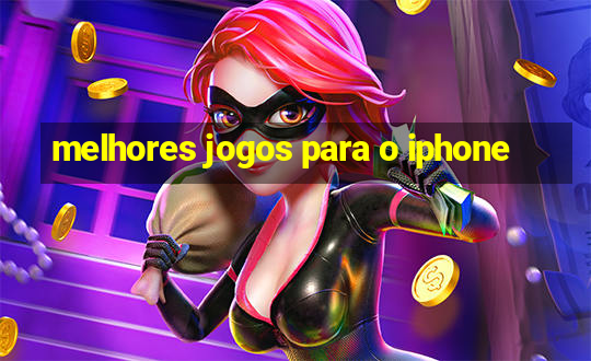 melhores jogos para o iphone