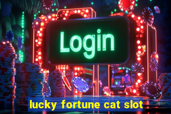 lucky fortune cat slot