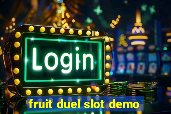 fruit duel slot demo