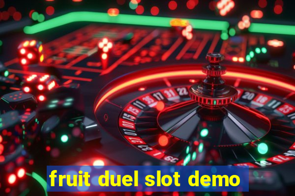 fruit duel slot demo