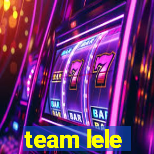 team lele