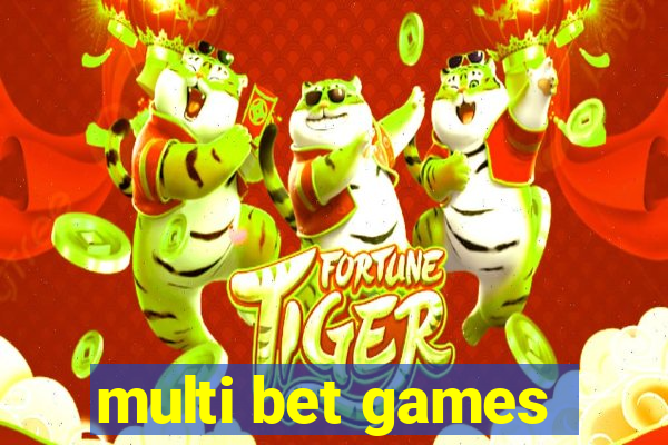 multi bet games