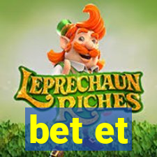 bet et