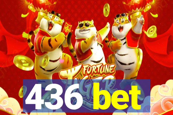 436 bet