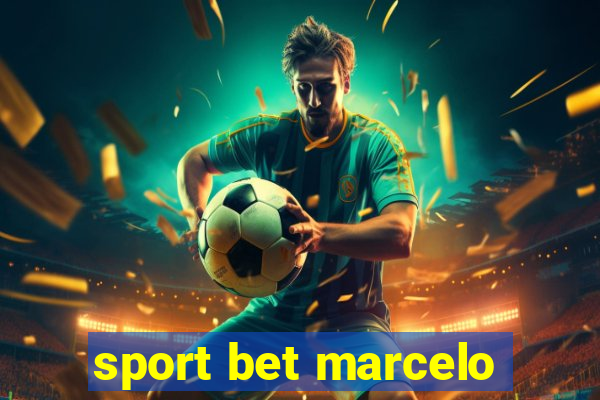 sport bet marcelo