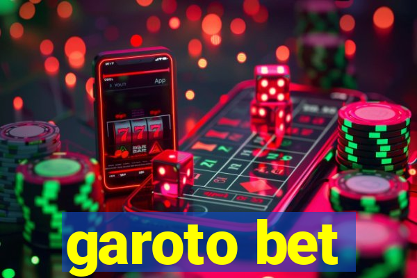 garoto bet