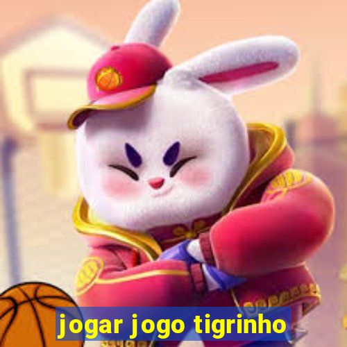 jogar jogo tigrinho