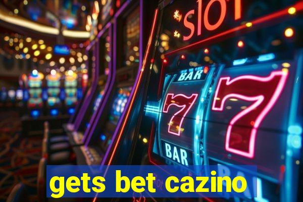 gets bet cazino