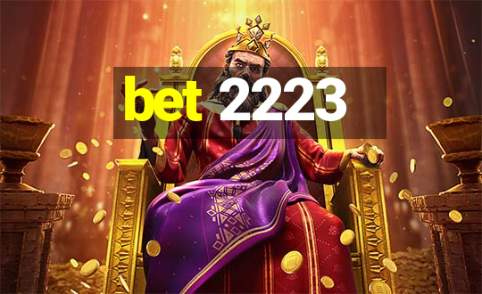 bet 2223