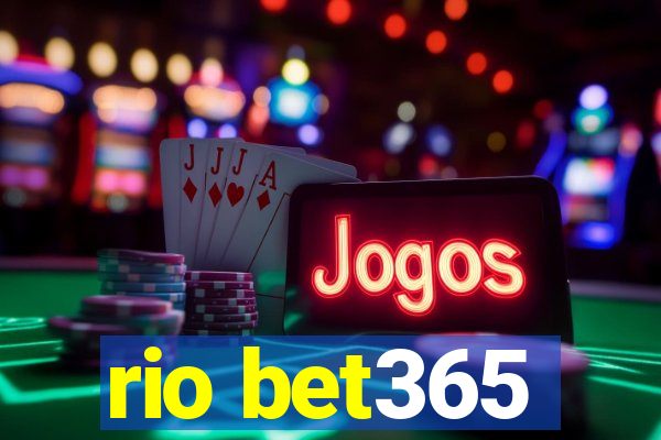 rio bet365