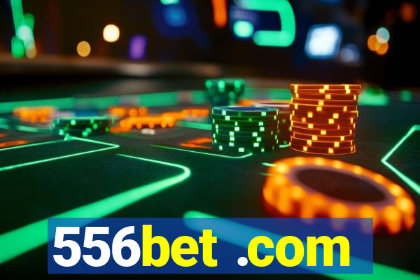 556bet .com