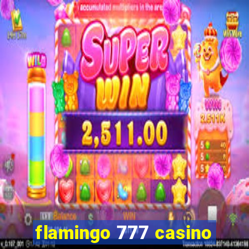 flamingo 777 casino