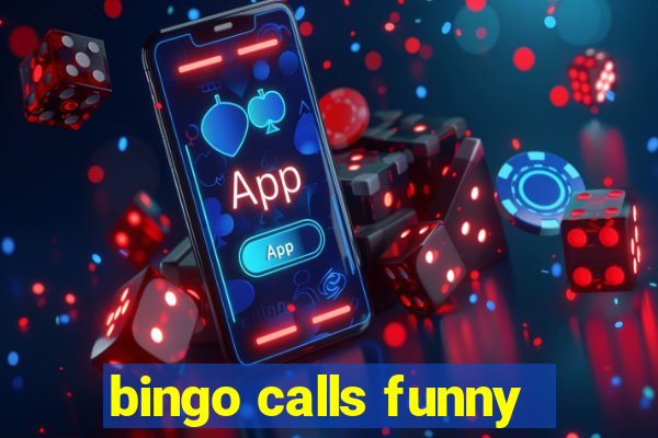 bingo calls funny