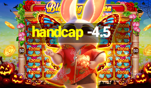 handcap -4.5