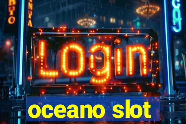 oceano slot