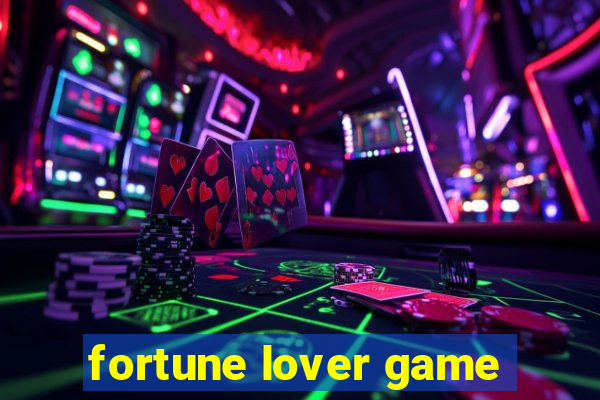 fortune lover game