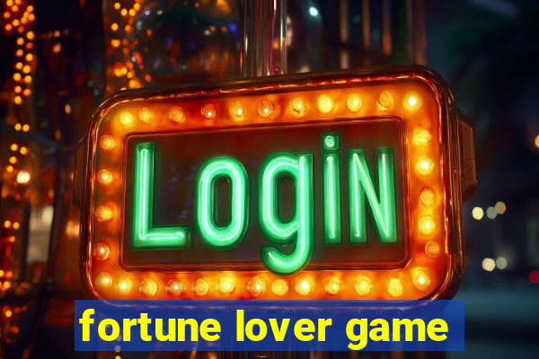 fortune lover game