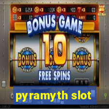 pyramyth slot