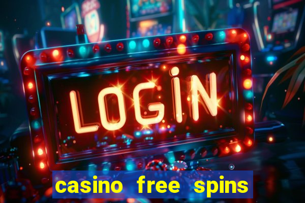 casino free spins no deposit