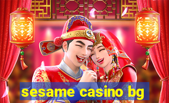 sesame casino bg