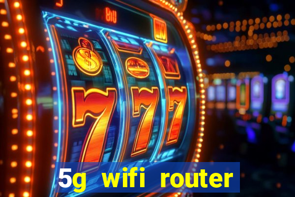 5g wifi router with sim card slot