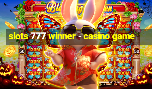 slots 777 winner - casino game