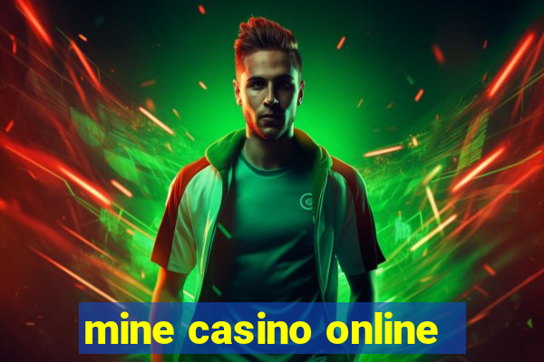 mine casino online