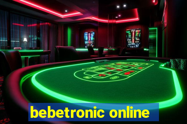 bebetronic online