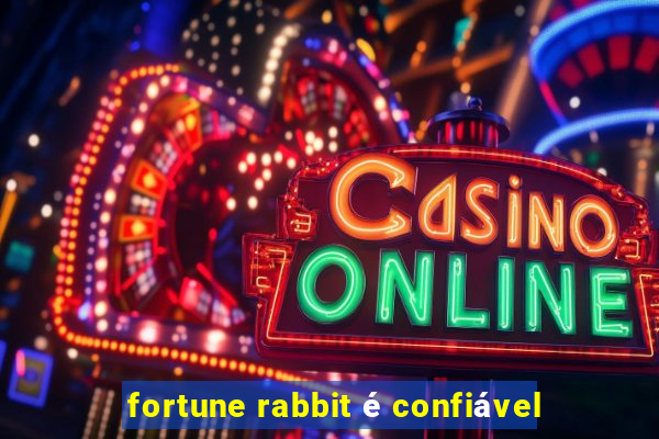 fortune rabbit é confiável