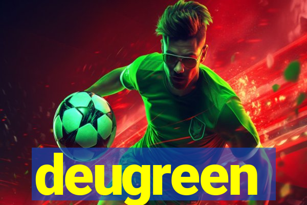 deugreen