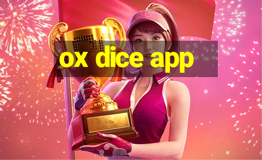 ox dice app