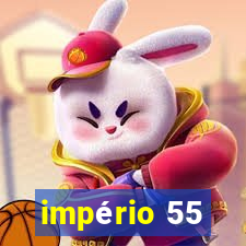 império 55