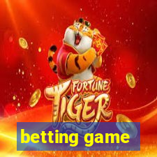 betting game